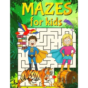 Super Mazes for Super Kids: Maze Activity Book for Kids