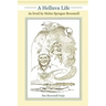A Helluva Life: As lived by Helen Sprague Broomell