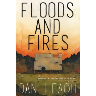 Floods and Fires