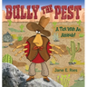 Bully the Pest