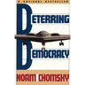 Deterring Democracy