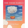 The There Barely