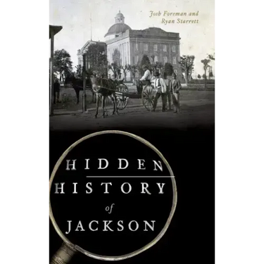 Hidden History of Jackson