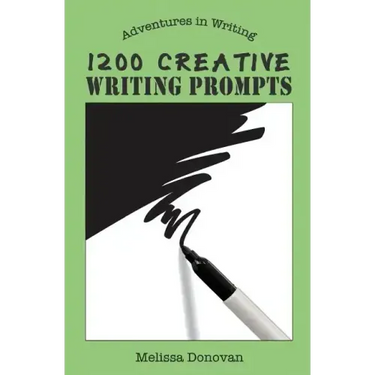 1200 Creative Writing Prompts