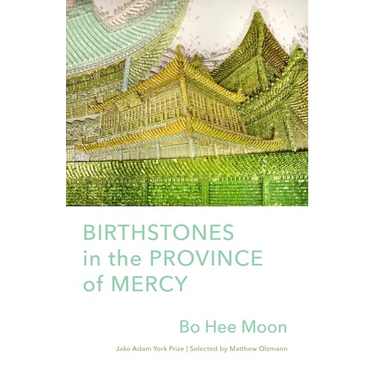Birthstones in the Province of Mercy: Poems