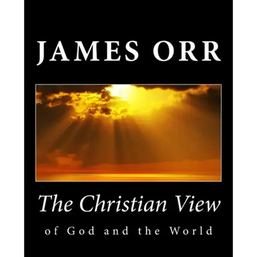 The Christian View of God and the World
