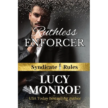 Ruthless Enforcer: Mafia Romance with a Morally Grey Hero