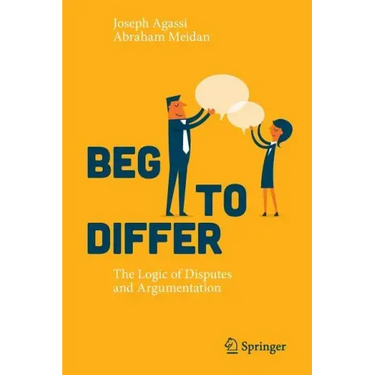 Beg to Differ: The Logic of Disputes and Argumentation