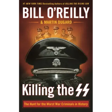 Killing the SS: The Hunt for the Worst War Criminals in History