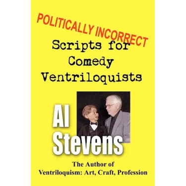Politically Incorrect Scripts for Comedy Ventriloquists