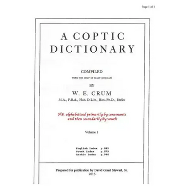 A Coptic Dictionary, volume 1: The world's best Coptic dictionary