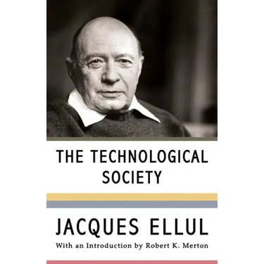 The Technological Society
