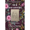 Our Daughters: Yàzhōu nǚ'ér - The Asian Daughter