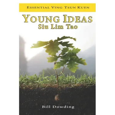 Young Ideas: Siu Lim Tao