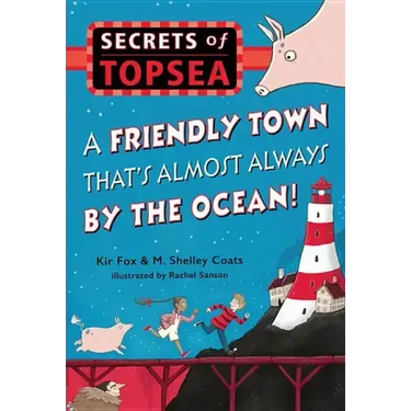 A Friendly Town That's Almost Always by the Ocean!