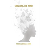 Ungluing the Mind