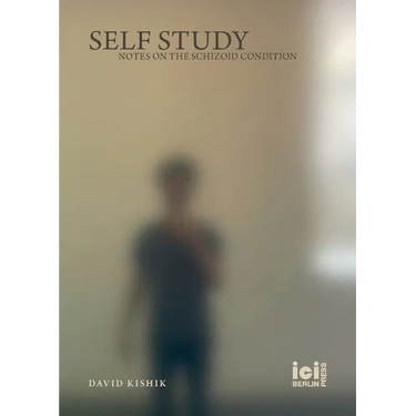 Self Study: Notes on the Schizoid Condition