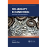 Reliability Engineering: Methods and Applications