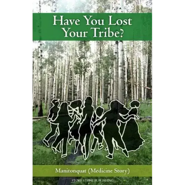 Have You Lost Your Tribe?