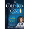 The Cold Kid Case: A Sparky of Bunker Hill Mystery