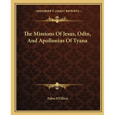 The Missions Of Jesus, Odin, And Apollonius Of Tyana