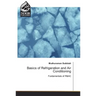 Basics of Refrigeration and Air Conditioning