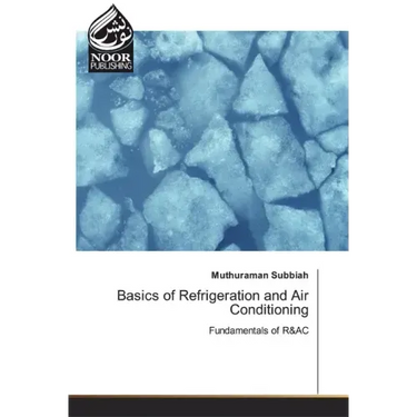 Basics of Refrigeration and Air Conditioning