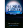 Bedtime Stories for Stressed Out Adults: A Collections of Stories to Overcome Stress & Insomnia. Better Deep Sleep and a Good Night of Relaxed Sleep,