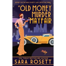 An Old Money Murder in Mayfair