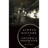Hidden History of Uptown & Edgewater