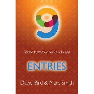 Bridge Cardplay: An Easy Guide - 9. Entries