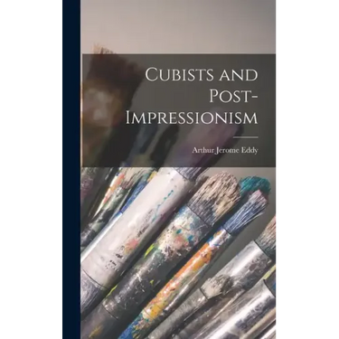 Cubists and Post-Impressionism
