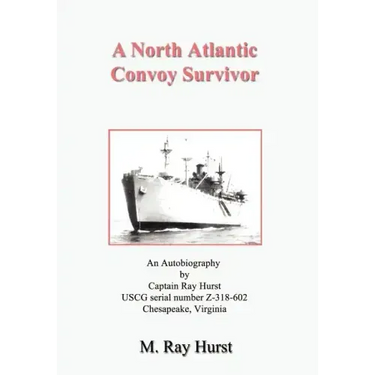 A North Atlantic Convoy Survivor