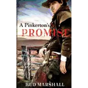 A Pinkerton's Promise: A Classic Western