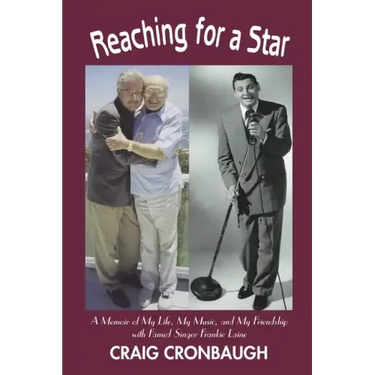 Reaching for a Star: A Memoir of My Life, My Music, and My Friendship with Famed Singer Frankie Laine