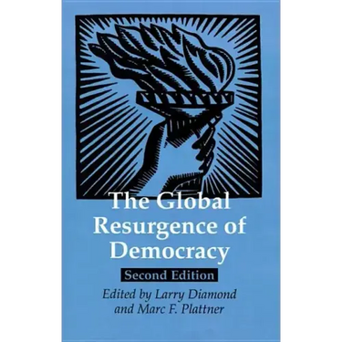The Global Resurgence of Democracy