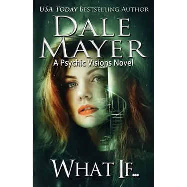 What If...: A Psychic Visions novel