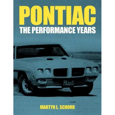 Pontiac: The Performance Years