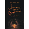 Journey to His Heart: Adventure to New Depths in Your Walk with God