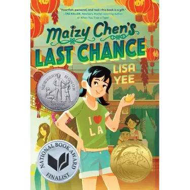 Maizy Chen's Last Chance: (Newbery Honor Award Winner)