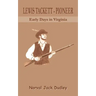 Lewis Tackett - Pioneer
