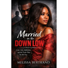 Married on the Downlow