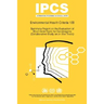 Summary Report on the Evaluation of Short-Term Tests for Carcinogens: Environmental Health Criteria Series No 109