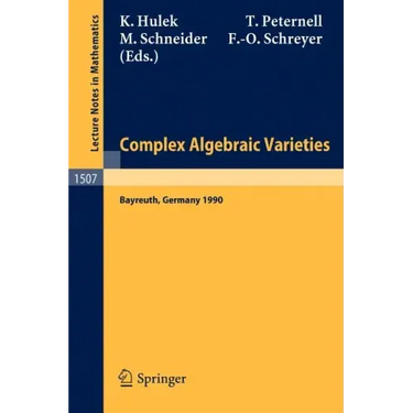 Complex Algebraic Varieties: Proceedings of a Conference Held in Bayreuth, Germany, April 2-6, 1990