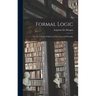 Formal Logic: Or, the Calculus of Inference, Necessary and Probable