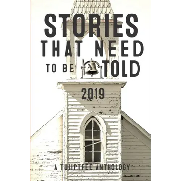 Stories That Need to Be Told 2019