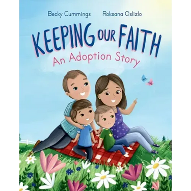 Keeping Our Faith: An Adoption Story