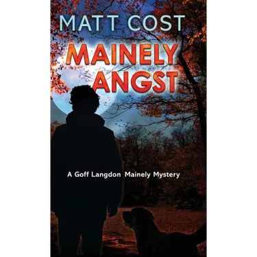 Mainely Angst