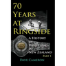 70 Years at Ringside: A History of Wrestling in New Zealand