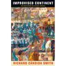 Improvised Continent: Pan-Americanism and Cultural Exchange
